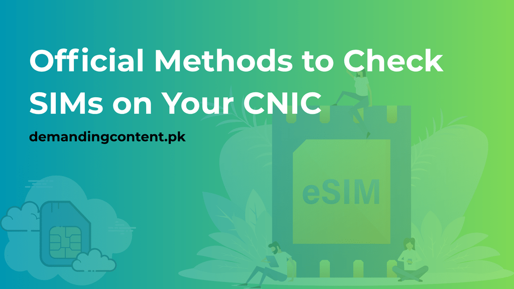 Official Methods to Check SIMs on Your CNIC